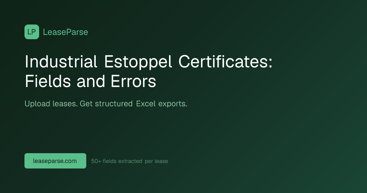 Industrial Estoppel Certificates: Fields and Errors